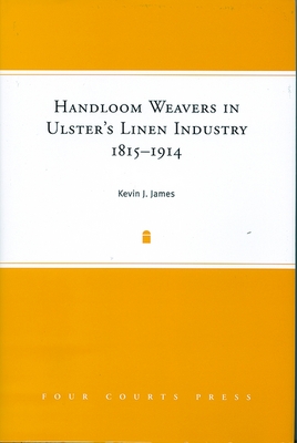 Handloom Weavers in Ulster's Linen Industry